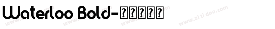 Waterloo Bold字体转换